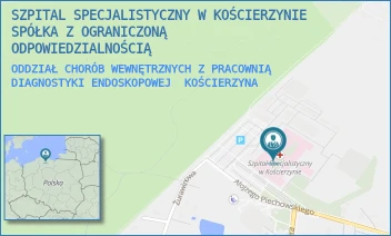 ODDZIAŁ CHORÓB WEWNĘTRZNYCH Z PRACOWNIĄ DIAGNOSTYKI ENDOSKOPOWEJ - SZPITAL SPECJALISTYCZNY W KOŚCIERZYNIE SPÓŁKA Z OGRANICZONĄ ODPOWIEDZIALNOŚCIĄ - UL. A. PIECHOWSKIEGO 36, KOŚCIERZYNA