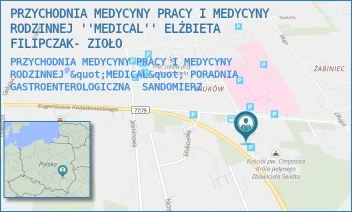 PRZYCHODNIA MEDYCYNY PRACY I MEDYCYNY RODZINNEJ "MEDICAL" PORADNIA GASTROENTEROLOGICZNA - PRZYCHODNIA MEDYCYNY PRACY I MEDYCYNY RODZINNEJ ''MEDICAL'' ELŻBIETA FILIPCZAK- ZIOŁO - DOBKIEWICZA 10,  SANDOMIERZ